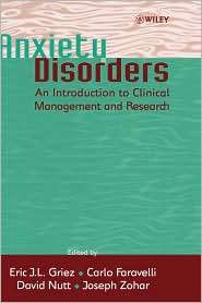 Anxiety Disorders: An Introduction to Clinical Management and Research 