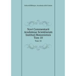   Bononiensis Istituto di Bologna. Accademia delle Scienze Books