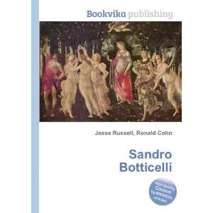  Sandro Botticelli Ronald Cohn Jesse Russell Books