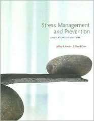 Stress Management and Prevention Applications to Daily Life 