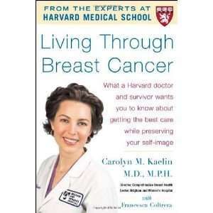   Living Through Breast Cancer   PB [Paperback] Carolyn Kaelin Books