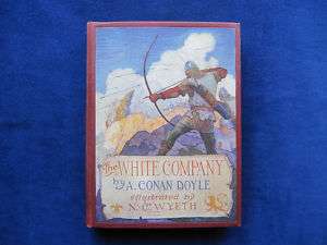 ARTHUR CONAN DOYLE THE WHITE COMPANY SIGNED by NC WYETH  
