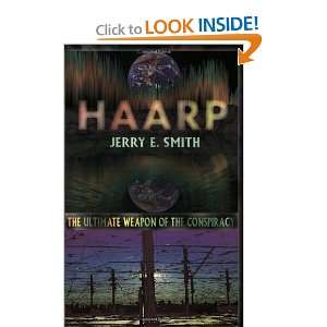  Haarp The Ultimate Weapon of the Conspiracy (The Mind 