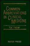 Common Abbreviations in Clinical Medicine, (0881673390), Kai Haber 