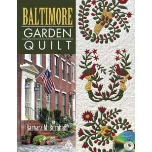  Baltimore Garden Quilt [Paperback] Burnham Books