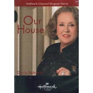 our house hallmark channel original movie doris roberts actor format 