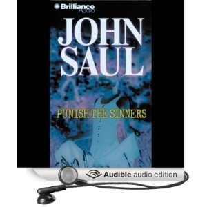  Punish the Sinners (Audible Audio Edition) John Saul 