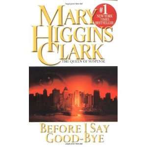   Say Good Bye [Mass Market Paperback] Mary Higgins Clark Books