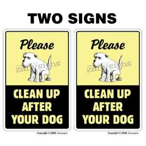   UP AFTER YOUR DOG ~Sign dog pet no poop crap pick 