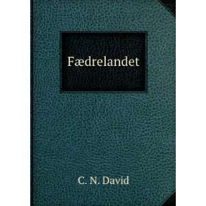  FÃ¦drelandet C. N. David Books