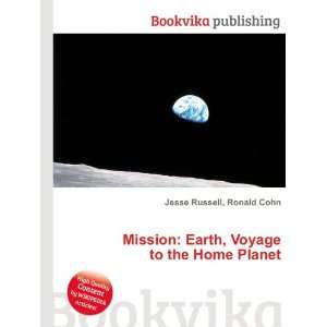  Mission Earth, Voyage to the Home Planet Ronald Cohn 