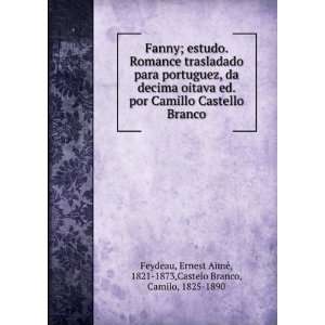 . Romance trasladado para portuguez, da decima oitava ed. por Camillo 