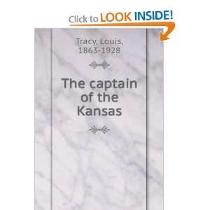  The captain of the Kansas,: Louis Tracy: Books