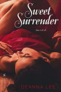   Sweet Surrender by Deanna Lee, Kensington Publishing 