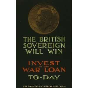  The British sovereign will win. Invest in the war loan to day 37 X 24