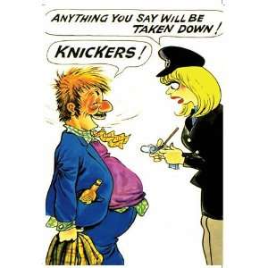   WILL BE TAKEN DOWN KNICKERS FUNNY BAMFORTH METAL ADVER