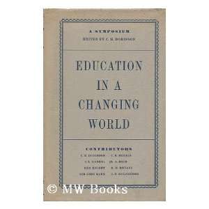   in a Changing World: a Symposium: charles dobinson:  Books