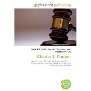  Charles J. Cooper (9786133844476): Books