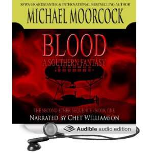   (Audible Audio Edition): Michael Moorcock, Chet Williamson: Books