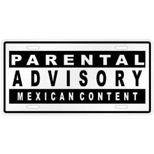  New  Parental Advisory / Mexican Content  Mexico License 