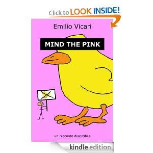 Mind the Pink (Italian Edition) Emilio Vicari  Kindle 