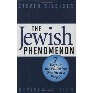  The Jewish Phenomenon Seven Keys to the Enduring Wealth 
