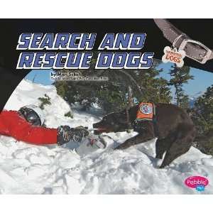  Search and Rescue Dogs (Pebble Plus: Working Dogs 
