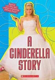   A Cinderella Story Movie Novelization by Robin 