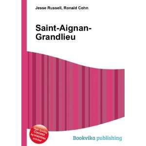  Saint Aignan Grandlieu: Ronald Cohn Jesse Russell: Books