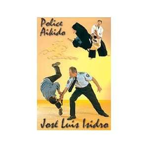 Police Aikido DVD with Jose Luis Isidro 