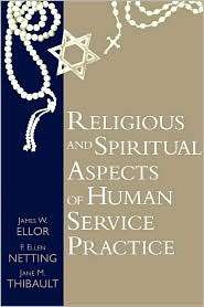 Religious And Spiritual Aspects Of Human Service Practice, (1570032629 
