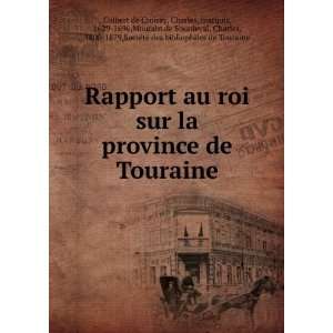  © des bibliophiles de Touraine Colbert de Croissy  Books