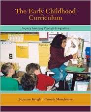 The Early Childhood Curriculum Inquiry Learning Through Integration 