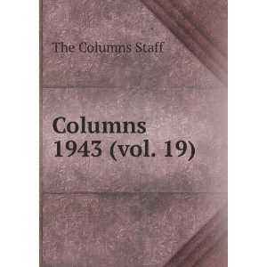  Columns. 1943 (vol. 19) The Columns Staff Books
