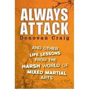  Always Attack Book by Donovan Craig