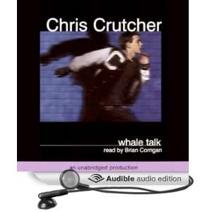  Talk (Audible Audio Edition) Chris Crutcher, Brian Corrigan Books