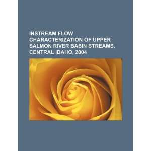  flow characterization of upper Salmon River basin streams, central 