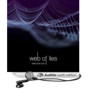 Web of Lies: Hidden Faces Series, Book 4 [Unabridged] [Audible Audio 