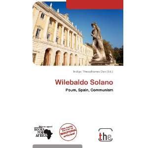    Wilebaldo Solano (9786138699996) Indigo Theophanes Dax Books