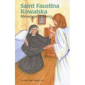  Kowalska Messenger of Mercy [Paperback] Susan Helen Wallace Books