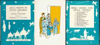 JESUS, Friend of Little Children 1960 Muriel Chalmers Bible Books 