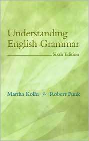 Understanding English Grammar, (0205336221), Martha Kolln, Textbooks 