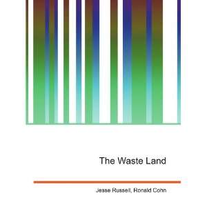  The Waste Land Ronald Cohn Jesse Russell Books