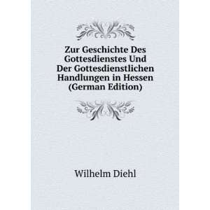   Handlungen in Hessen (German Edition): Wilhelm Diehl: Books