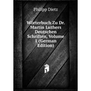   Deutschen Schriften, Volume 1 (German Edition) Philipp Dietz Books