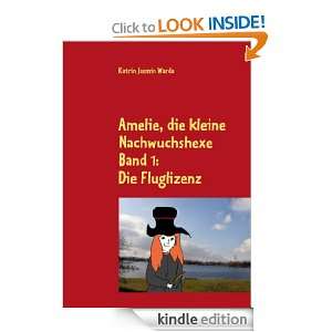 Amelie, die kleine Nachwuchshexe: Band 1: Die Fluglizenz (German 