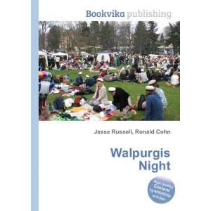  Walpurgis Night: Ronald Cohn Jesse Russell: Books