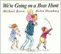 Were Going on a Bear Hunt, Author by 