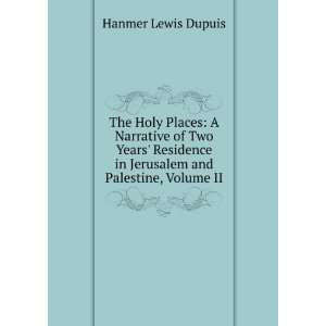   in Jerusalem and Palestine, Volume II Hanmer Lewis Dupuis Books