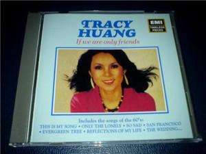 TRACY HUANG CD If We Are Only Friends EMI  